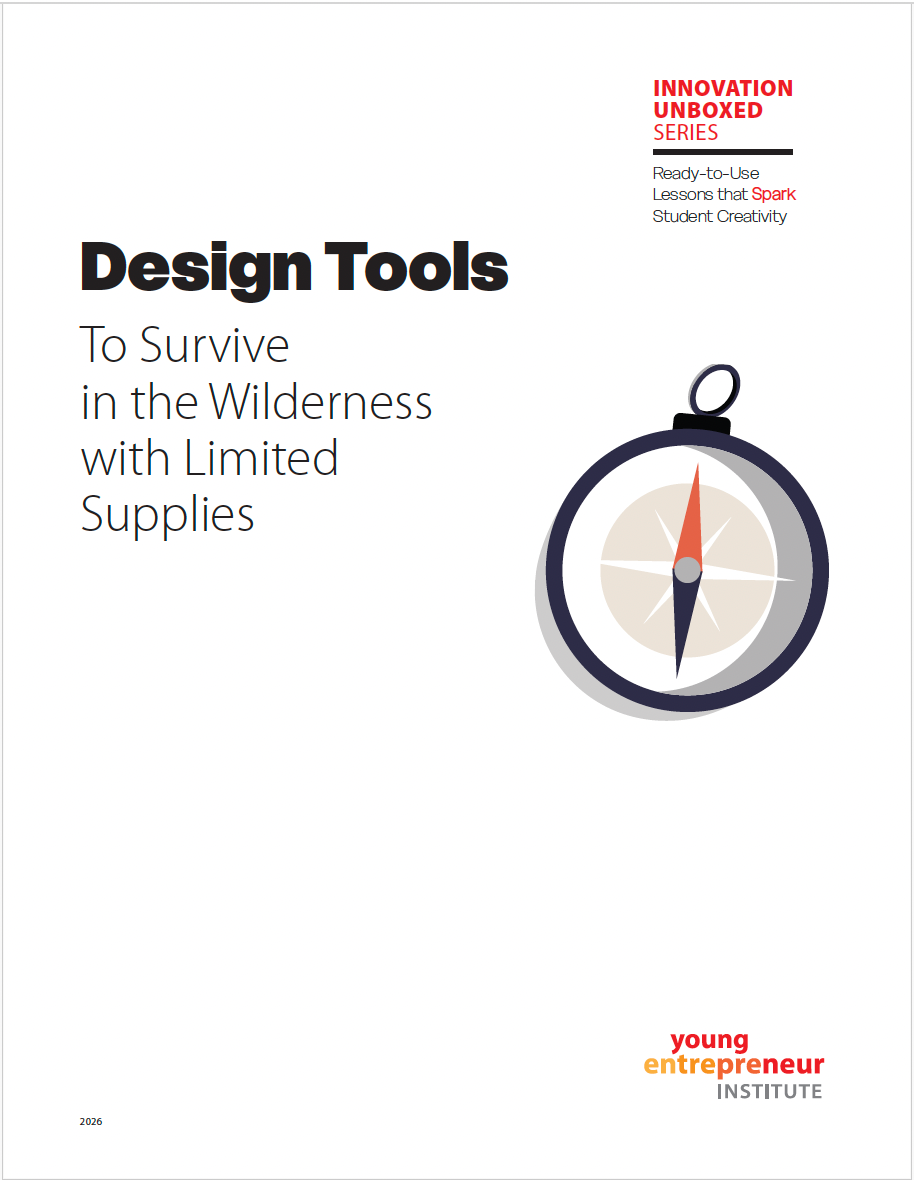 K-12 Entrepreneurship + STEM Curriculum: Design Tools to Survive in the Wilderness